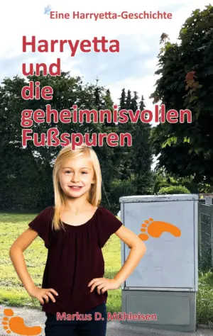 Harryetta und die geheimnisvollen Fußspuren